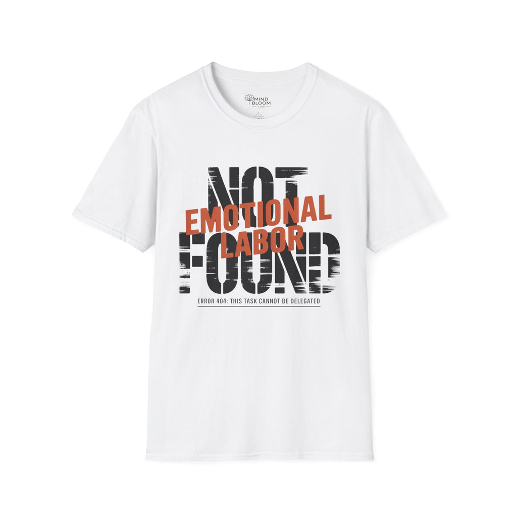 Emotional Labor T-Shirt