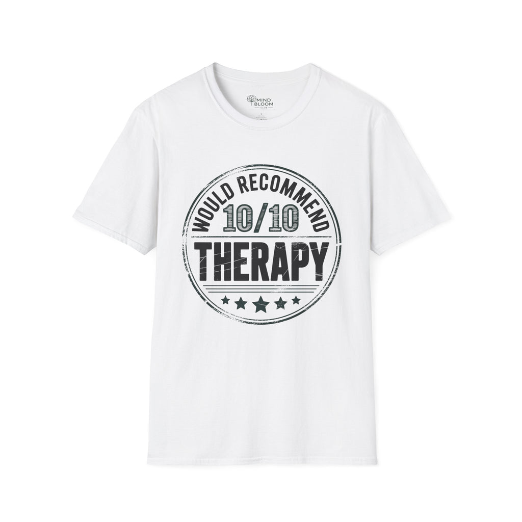 Would recommend Therapy T-Shirt
