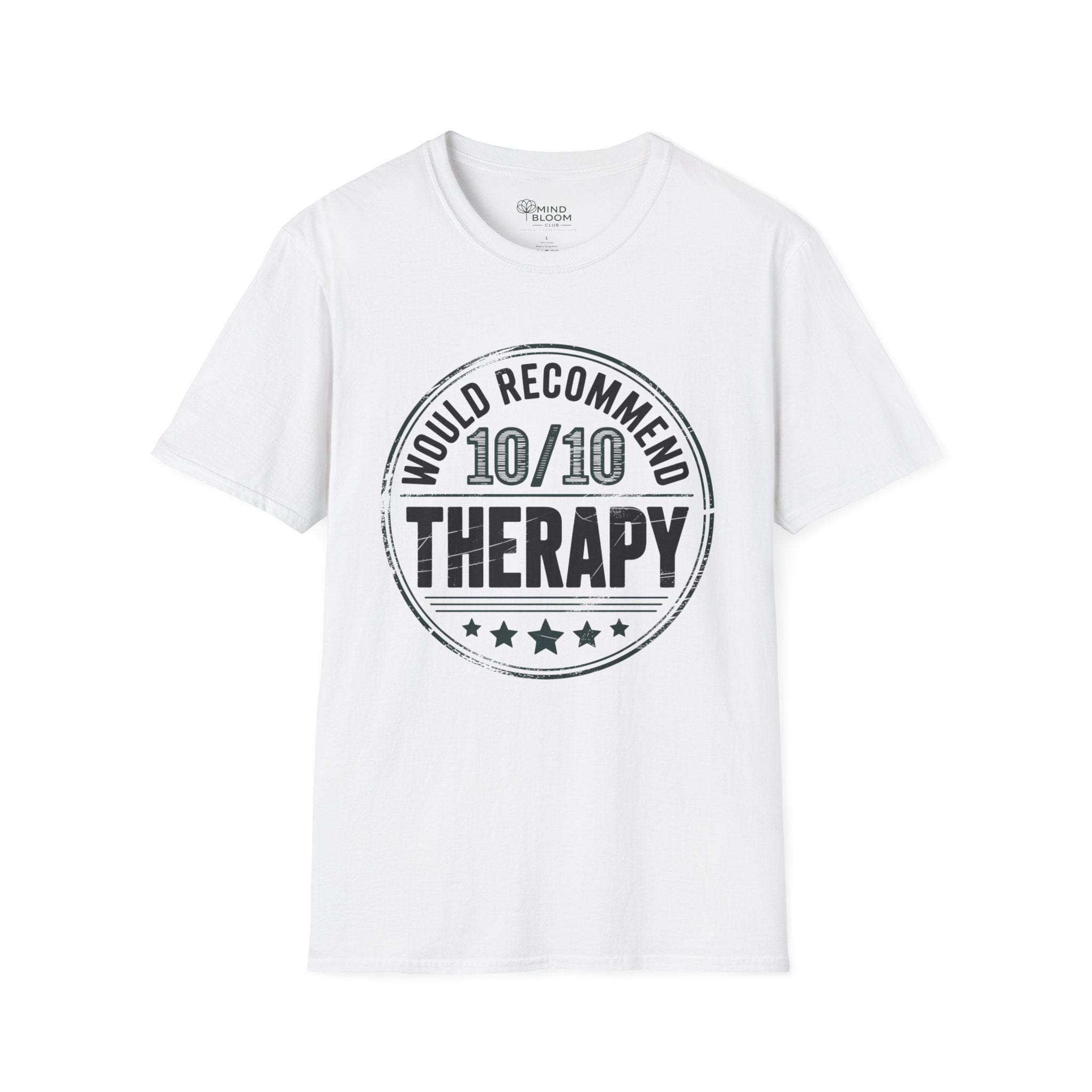 Would recommend Therapy T-Shirt