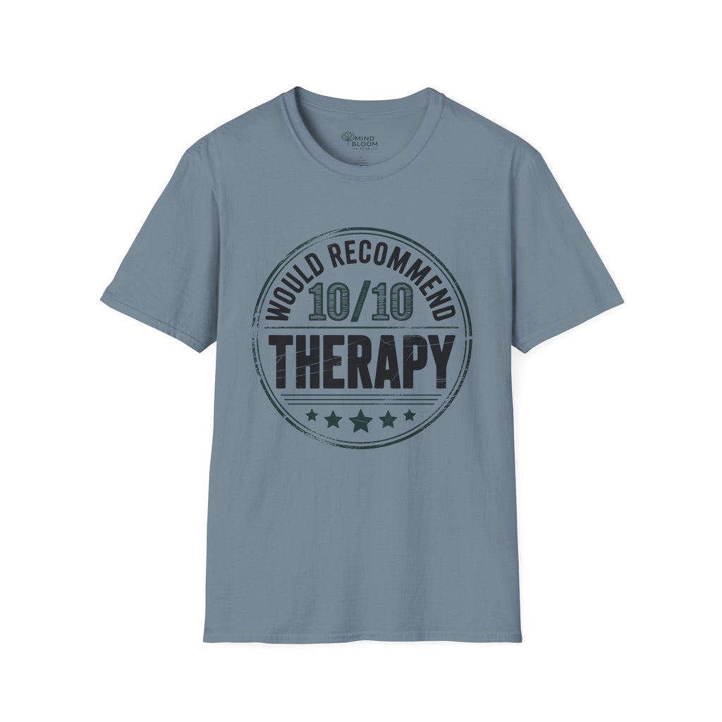 Would recommend Therapy T-Shirt