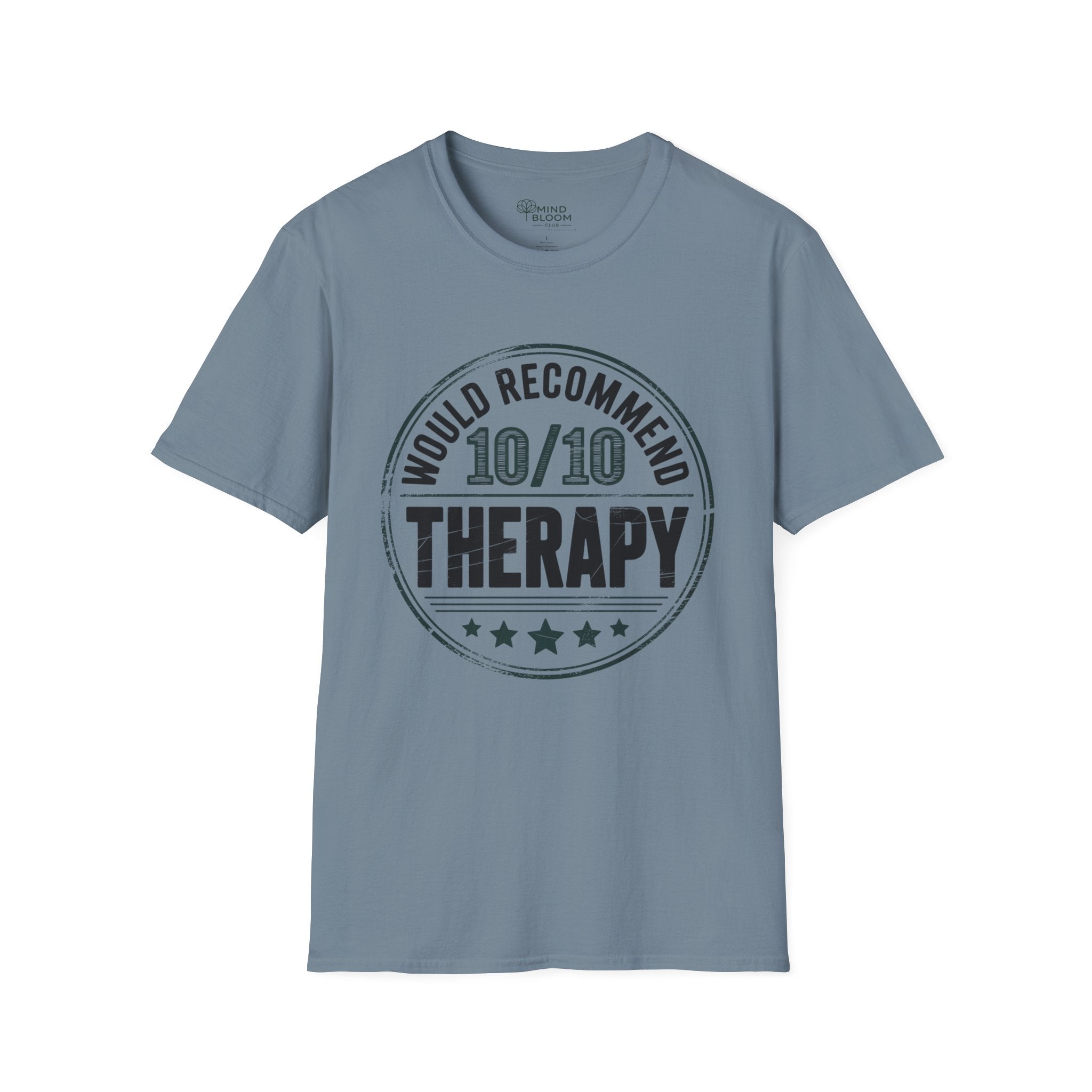 Would recommend Therapy T-Shirt