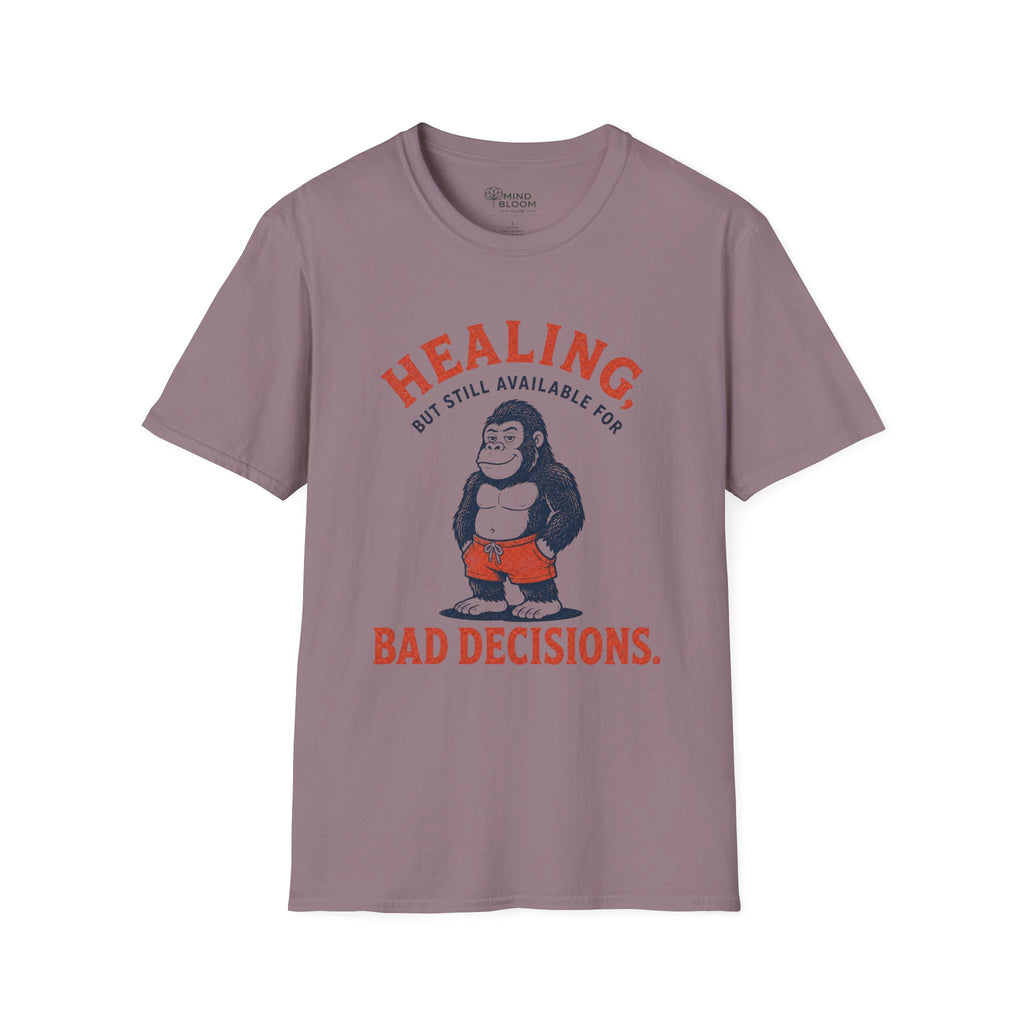 Healing, Still Bad T-Shirt