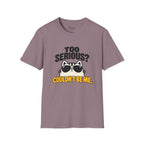 Couldn't Be Me T-Shirt