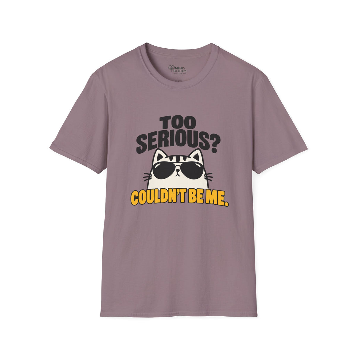 Couldn't Be Me T-Shirt