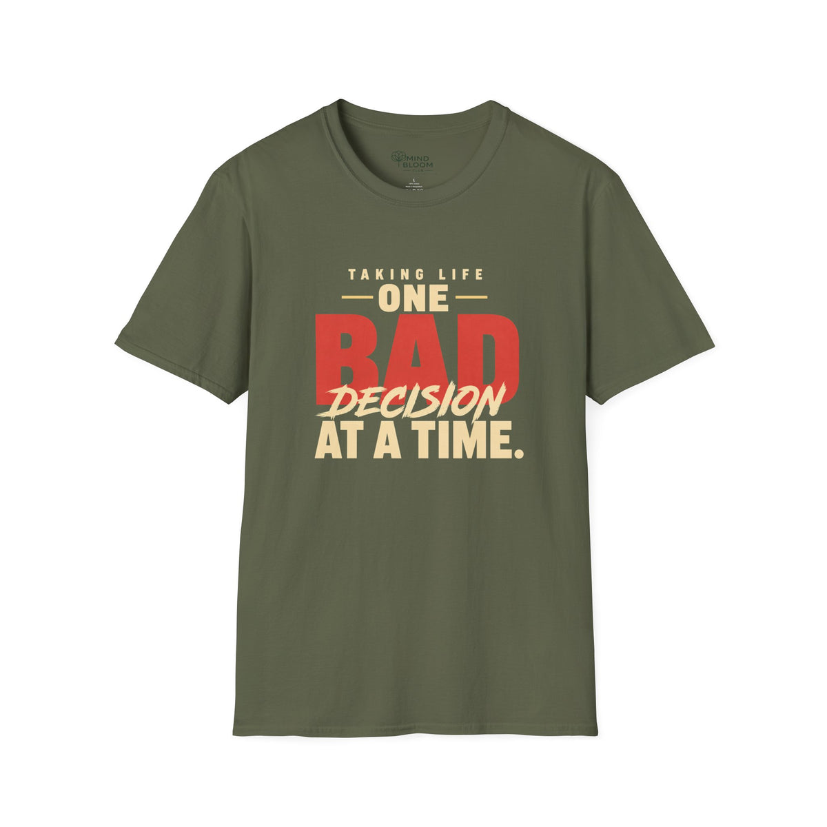 Bad Decisions T-Shirt