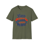 Without My Input T-Shirt
