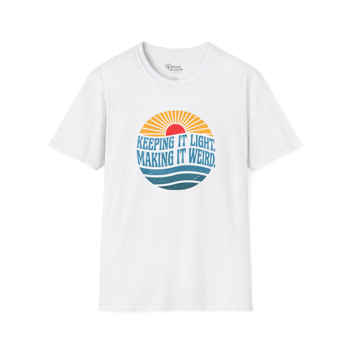 Making It Weird T-Shirt