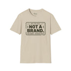 Not a Brand T-Shirt