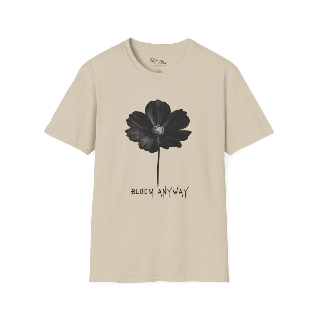Bloom Anyway T-Shirt
