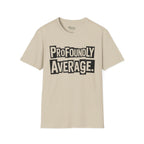 Profoundly Average T-Shirt