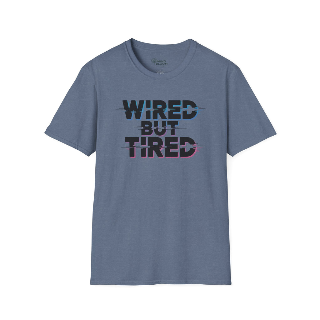 Wired but Tired T-Shirt
