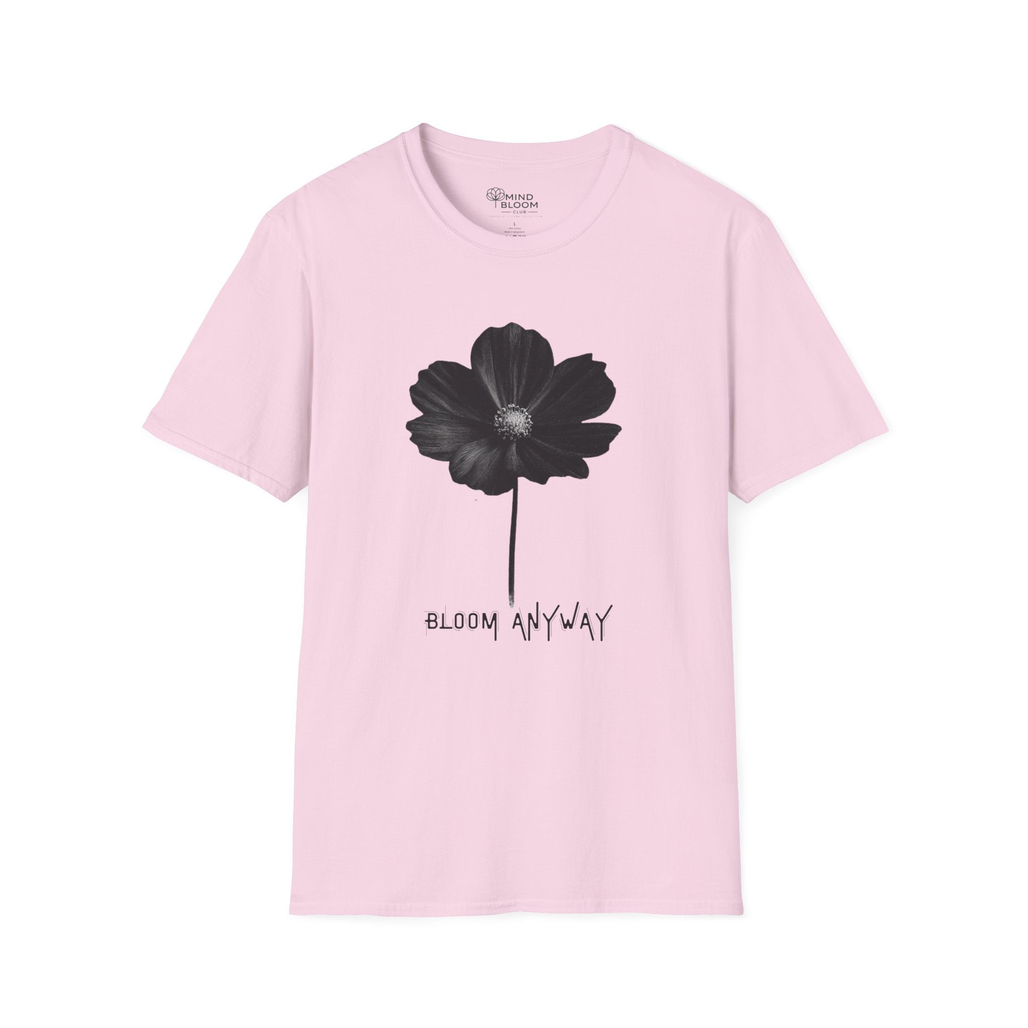 Bloom Anyway T-Shirt