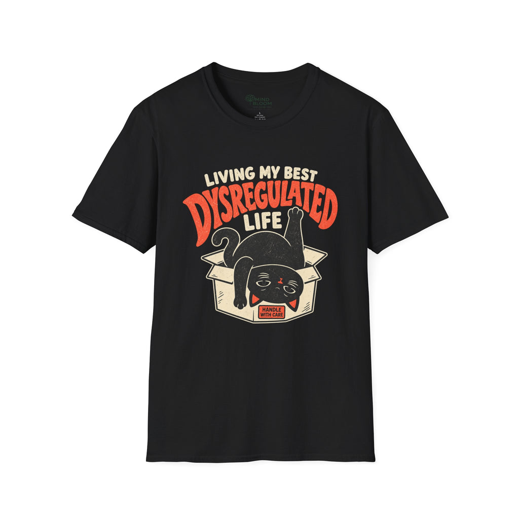 Dysregulated Life T-Shirt
