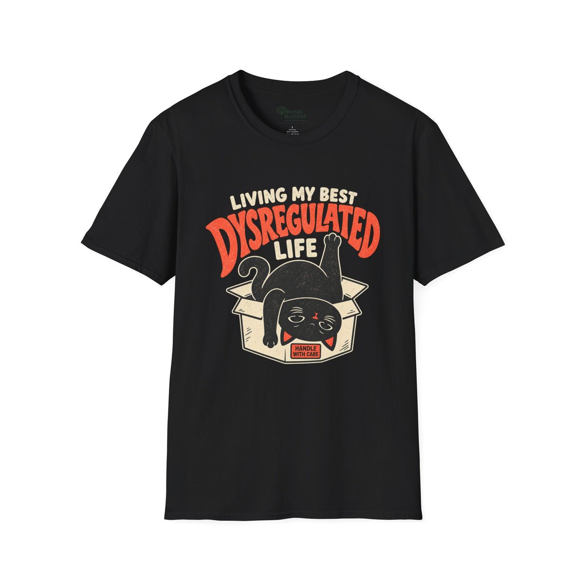 Dysregulated Life T-Shirt