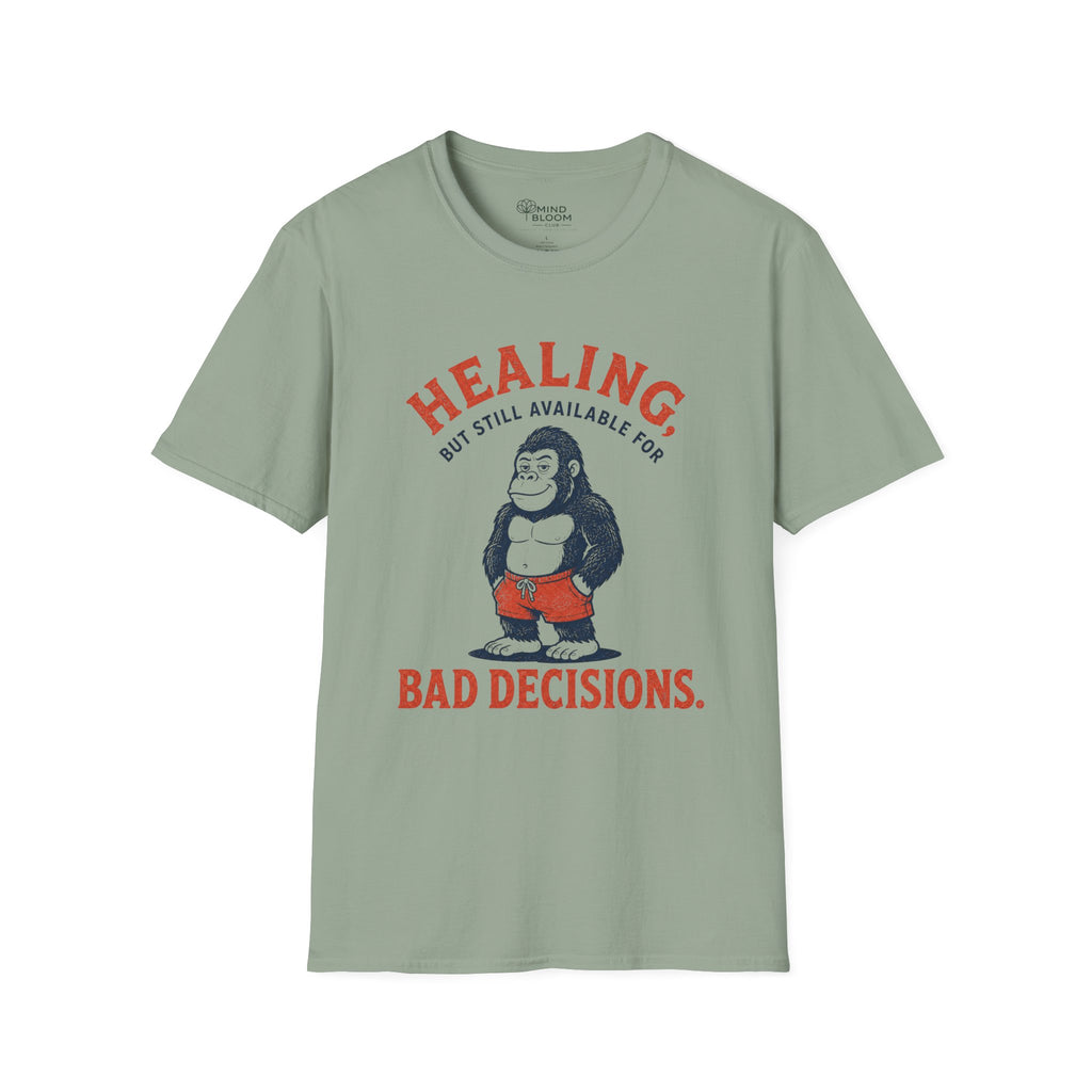 Healing, Still Bad T-Shirt