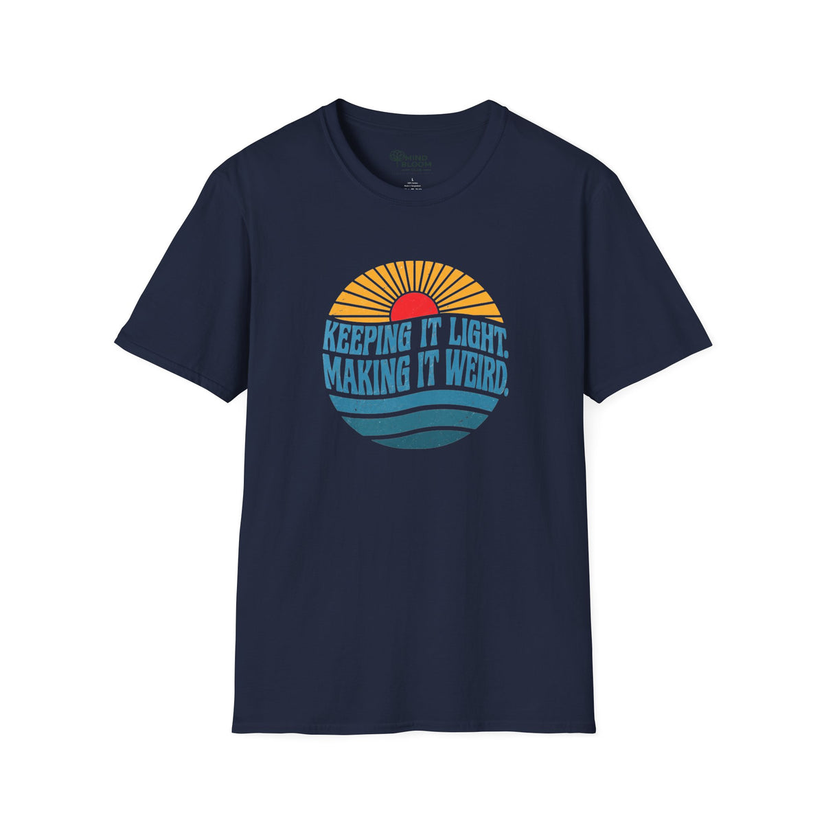 Making It Weird T-Shirt