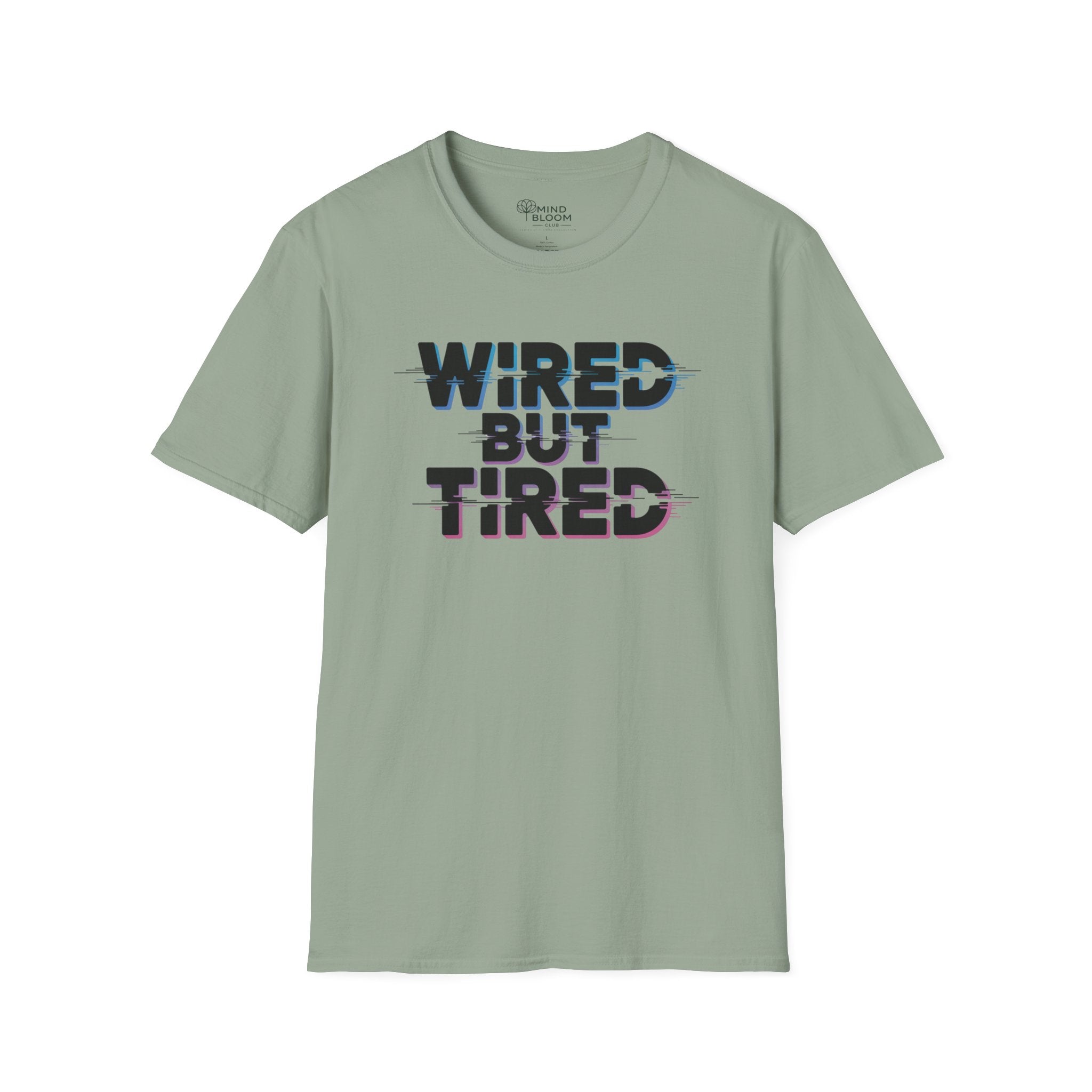Wired but Tired T-Shirt