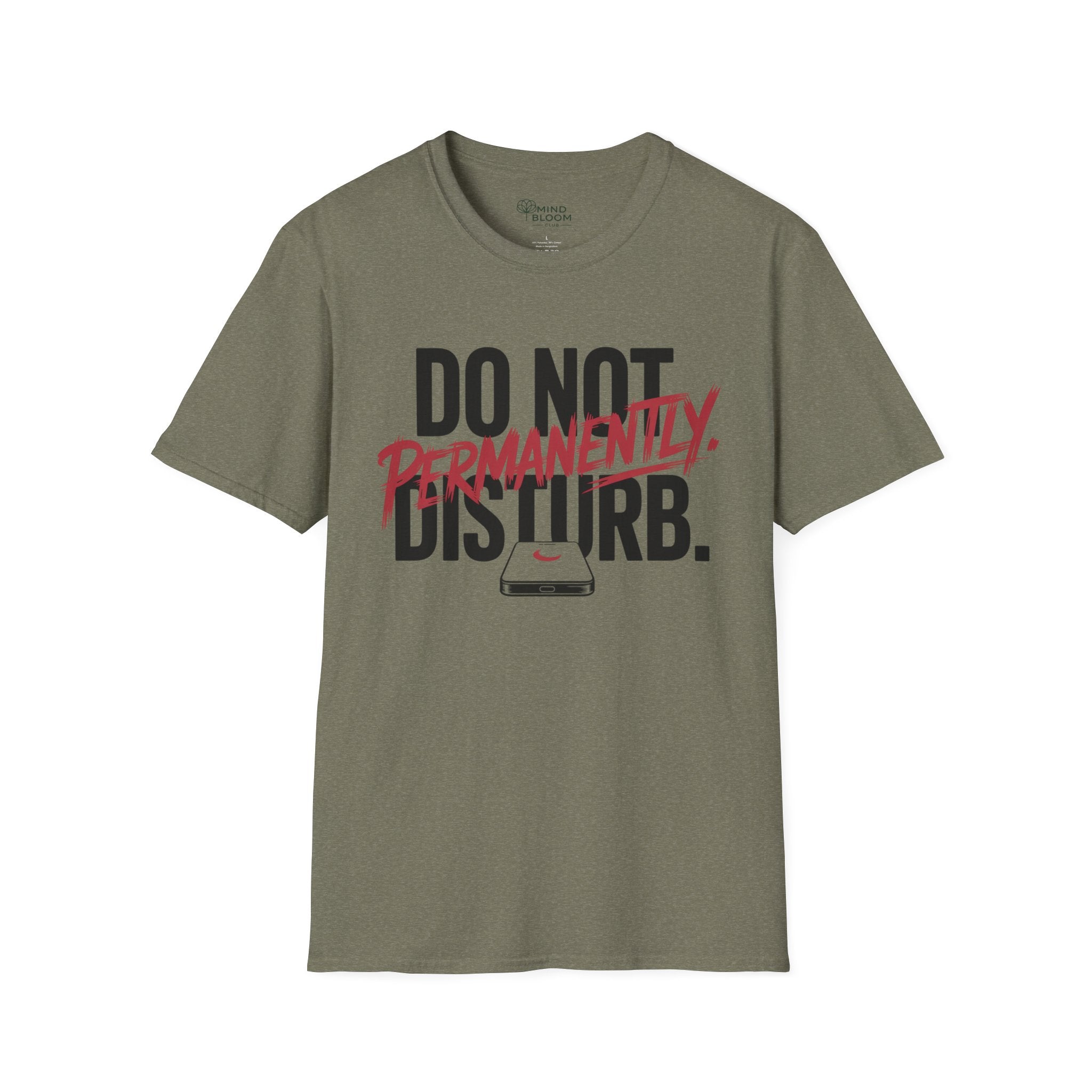 Do not disturb. Permanently T-Shirt