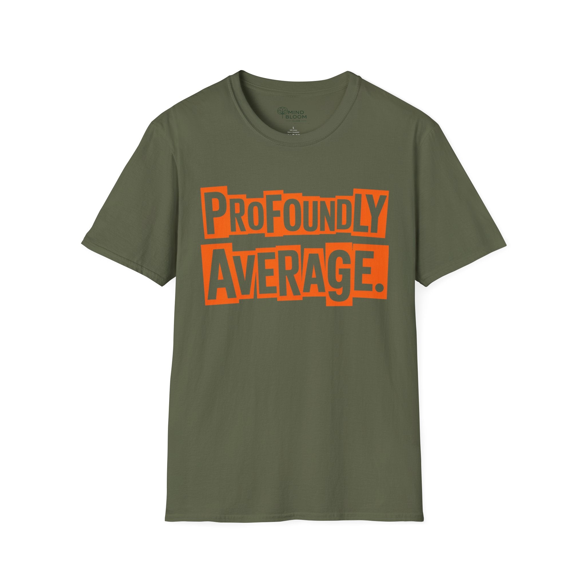 Profoundly Average T-Shirt