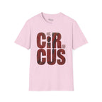 Not My Circus T-Shirt