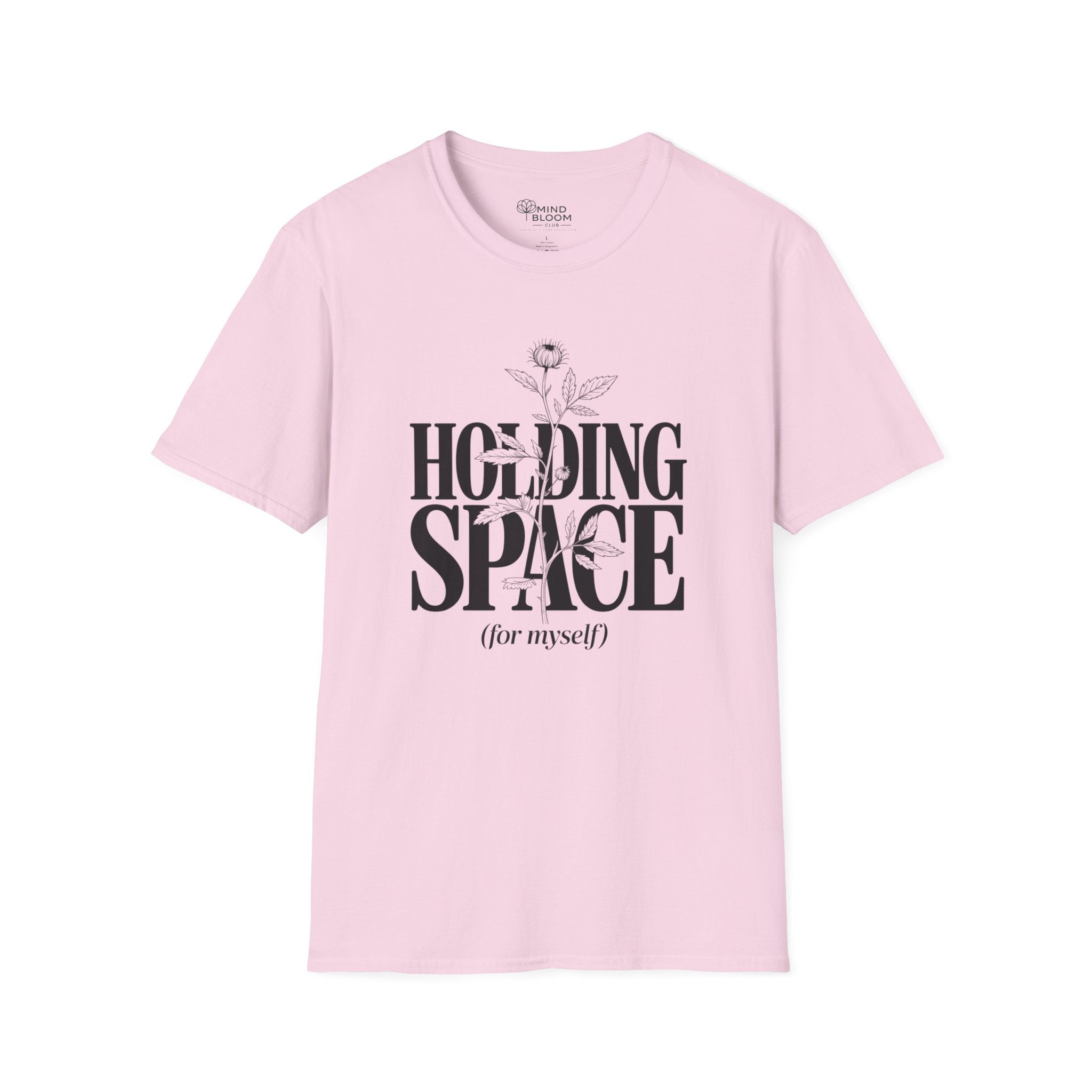 Holding Space (for myself) T-Shirt