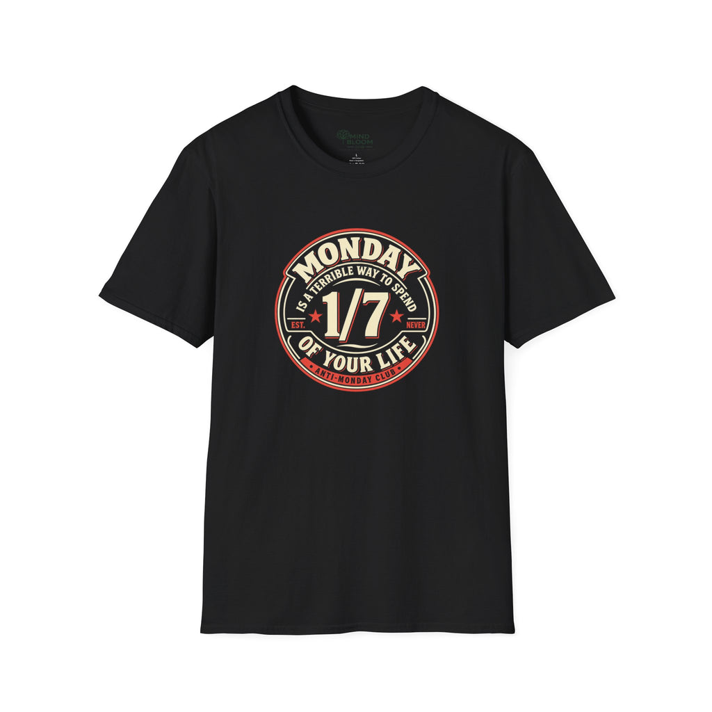 Monday 1/7 T-Shirt