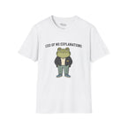 CEO of no explanations Frog T-Shirt