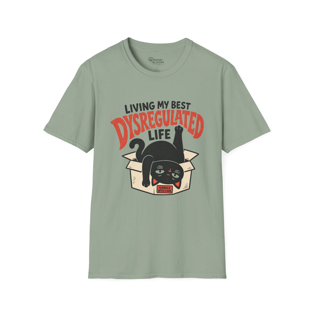 Dysregulated Life T-Shirt