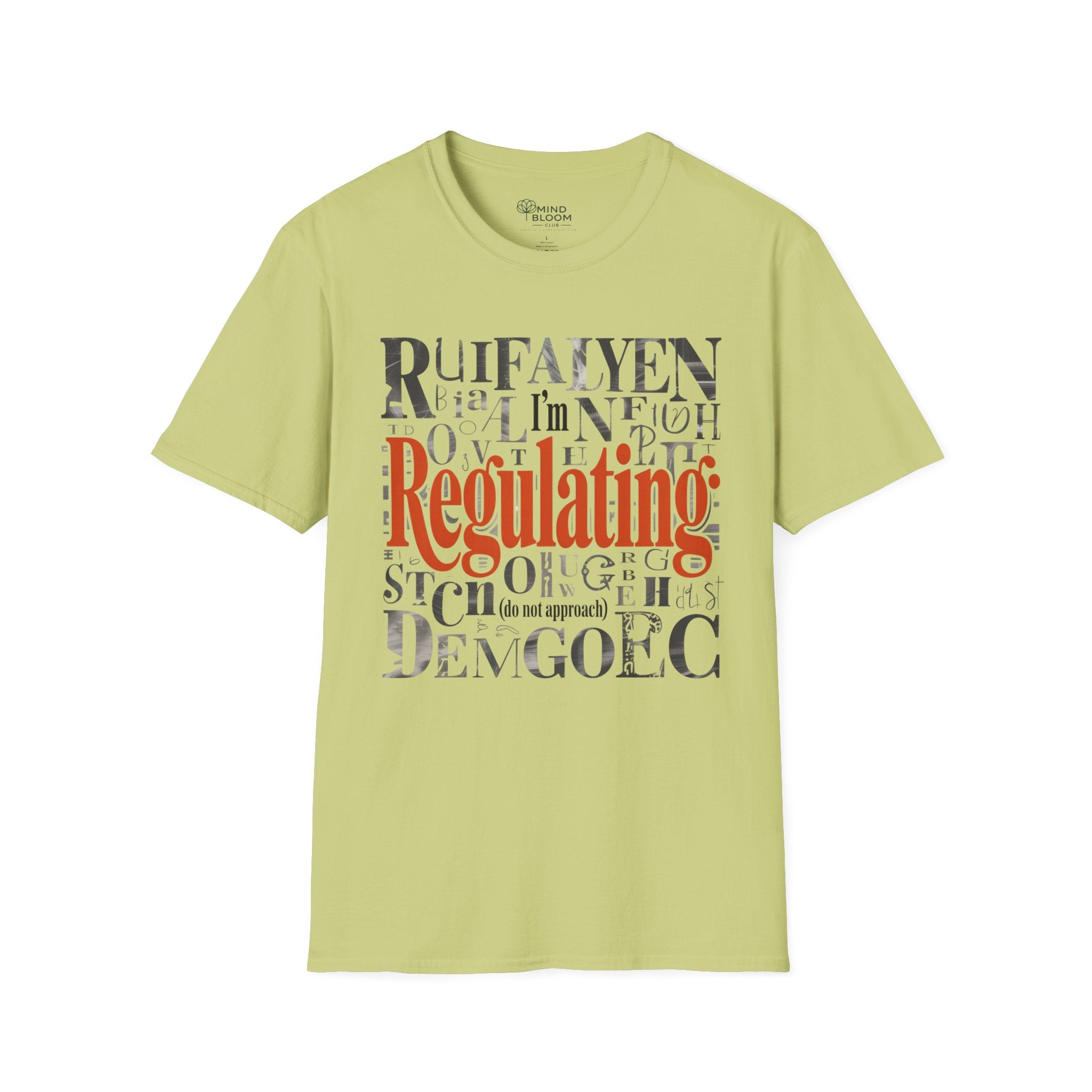 I'm Regulating T-Shirt