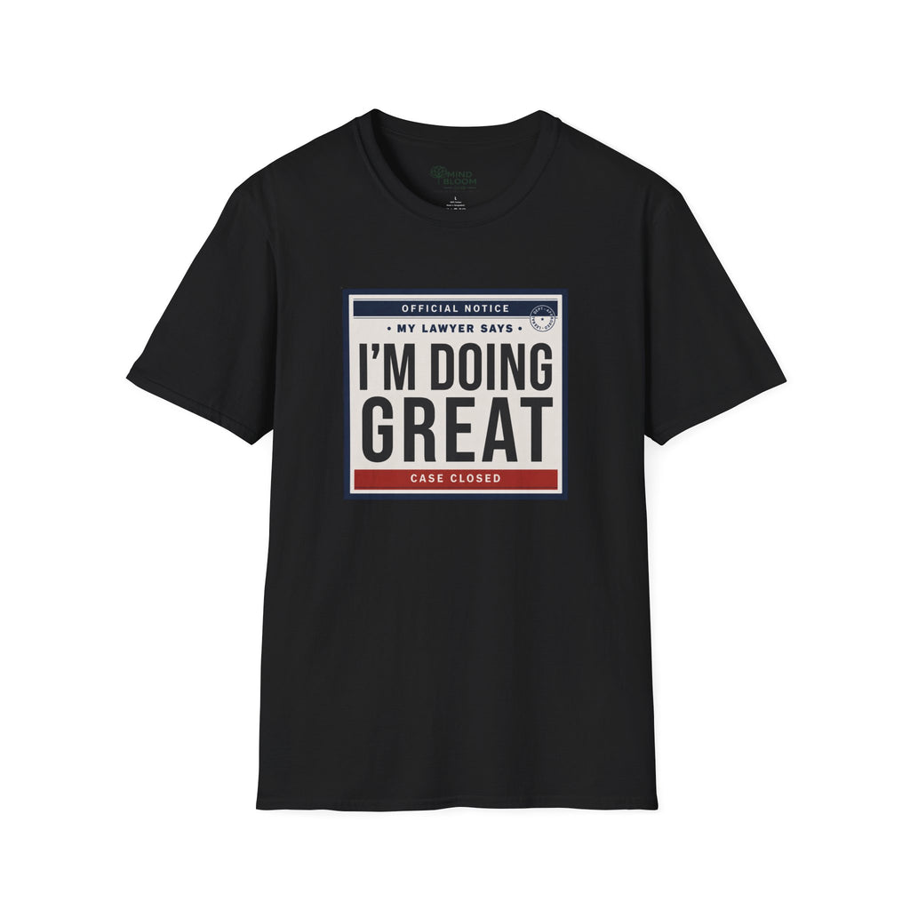 My Lawyer Says T-Shirt