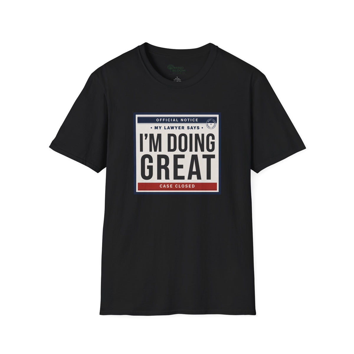 My Lawyer Says T-Shirt