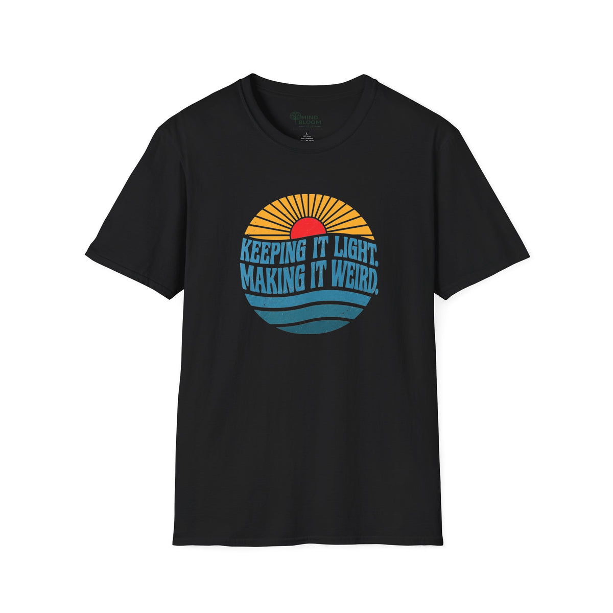 Making It Weird T-Shirt