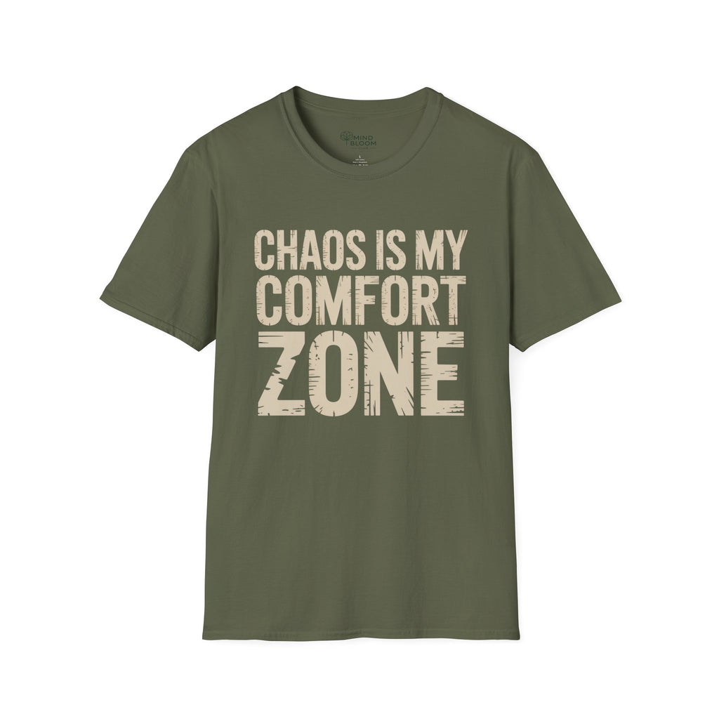 Chaos is my comfort zone T-Shirt