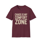Chaos is my comfort zone T-Shirt