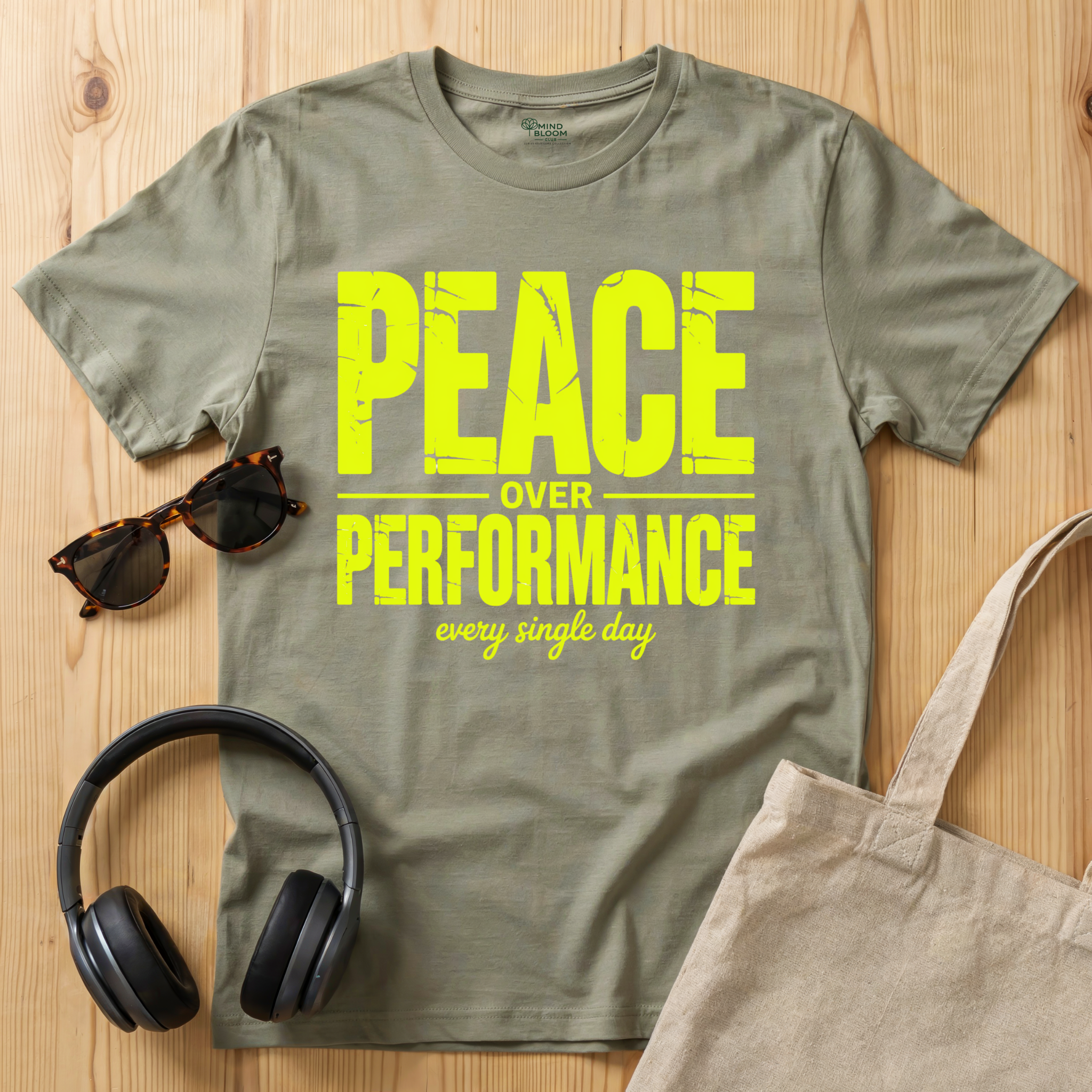 Peace over Performance T-Shirt