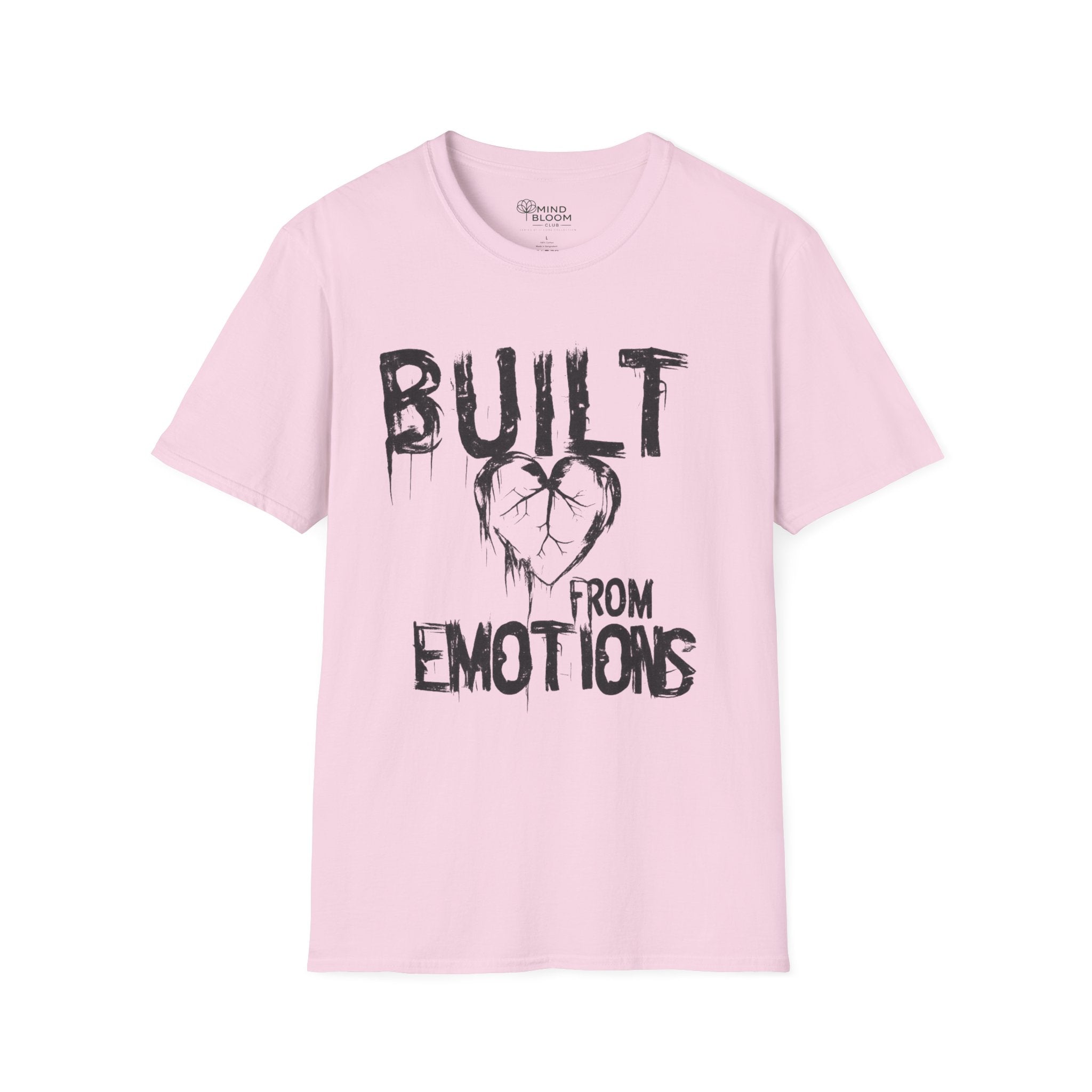 Built from emotions T-Shirt