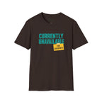 Currently Unavailable T-Shirt