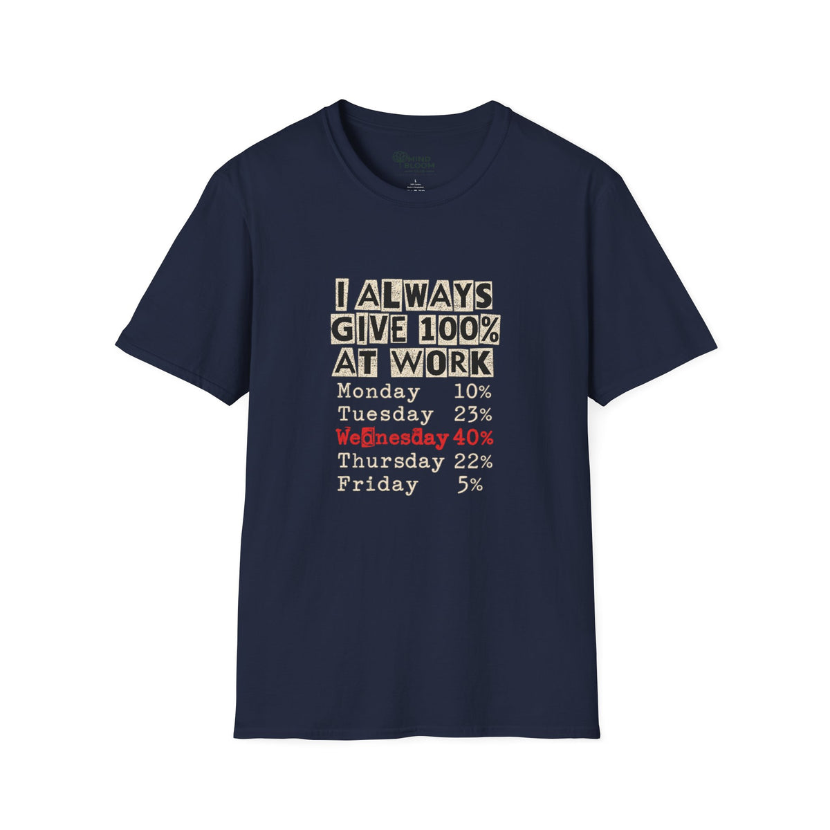 100% at Work T-Shirt