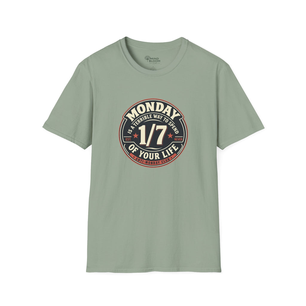Monday 1/7 T-Shirt