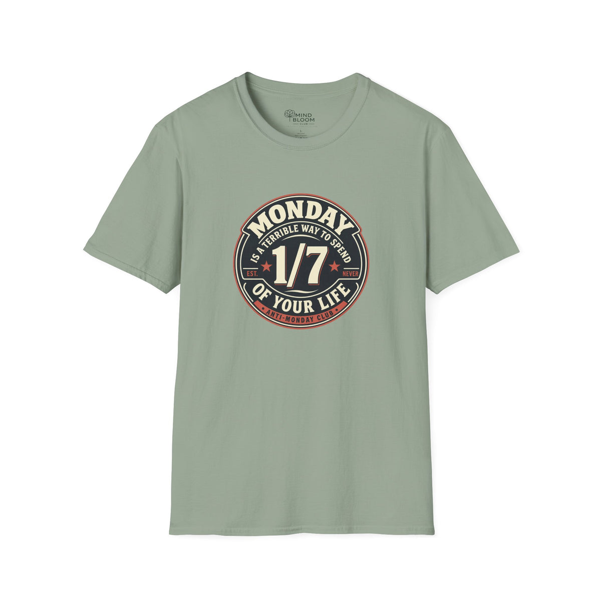Monday 1/7 T-Shirt