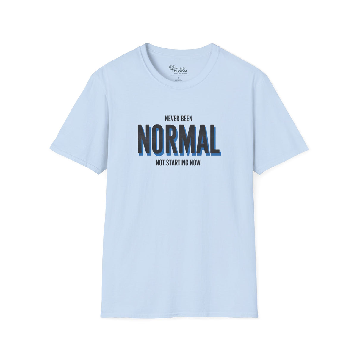 Never Normal T-Shirt
