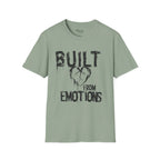 Built from emotions T-Shirt