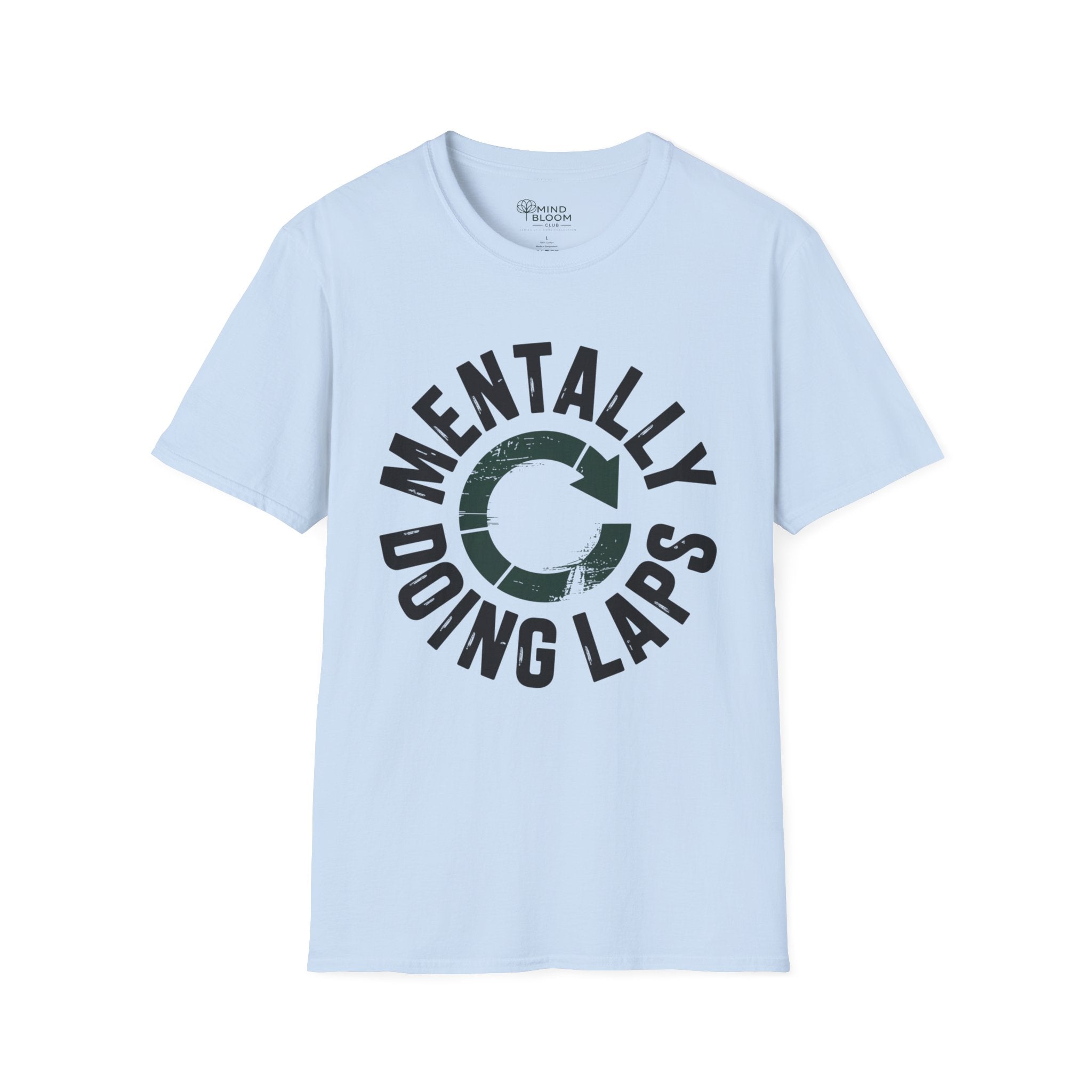 Mentally doing laps T-Shirt