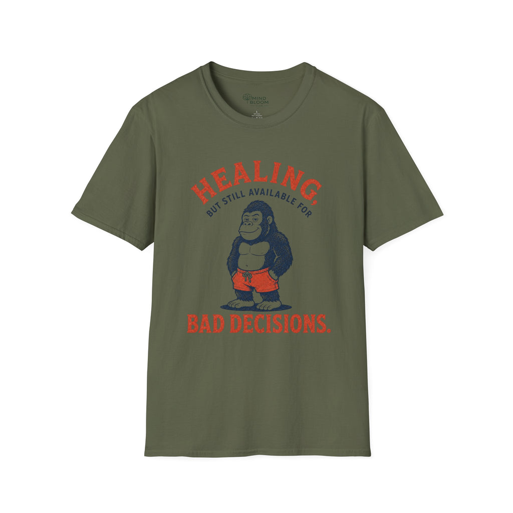Healing, Still Bad T-Shirt