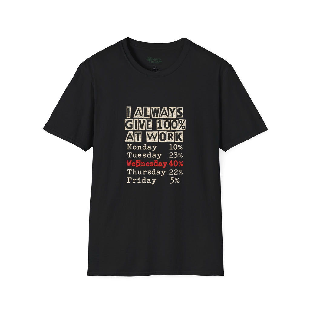 100% at Work T-Shirt