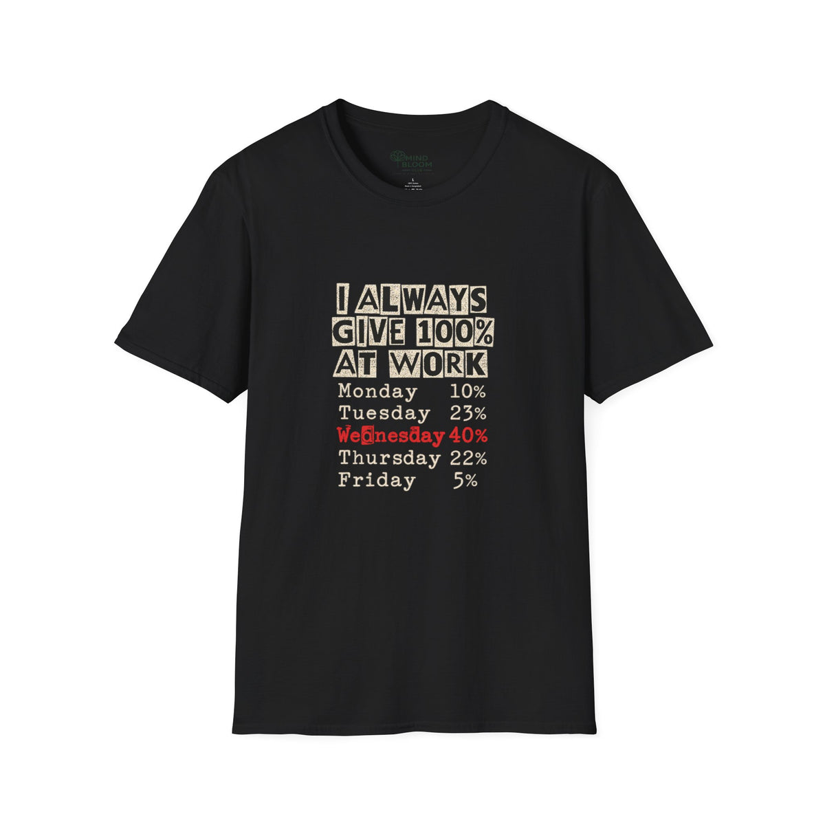 100% at Work T-Shirt