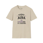 Aura Is Loading T-Shirt