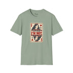 I'm Not Blind T-Shirt