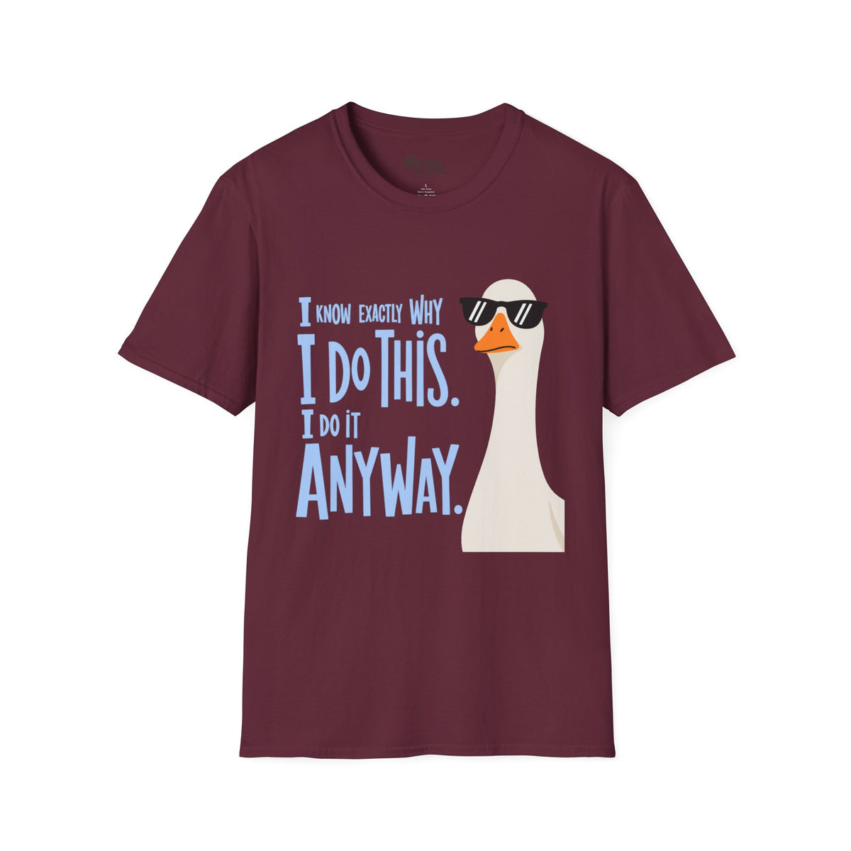 Do It Anyway T-Shirt