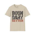 Boundary Setter T-Shirt